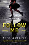 Follow Me - Angela Clarke - 9780008160838