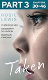 Taken: Part 3 of 3 - Rosie Lewis - 9780008171322