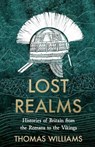 Lost Realms - Thomas Williams - 9780008171964