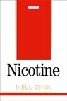 Nicotine - Nell Zink - 9780008179199