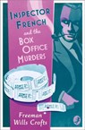 Inspector French and the Box Office Murders - Freeman Wills Crofts - 9780008190705