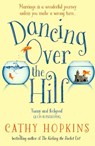 Dancing Over the Hill - Cathy Hopkins - 9780008202095