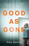 Good as Gone - Amy Gentry - 9780008203153
