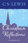 Christian Reflections - C. S. Lewis - 9780008203856