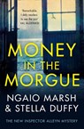 Money in the Morgue - Ngaio Marsh ; Stella Duffy - 9780008207120