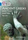 Ancient Greeks and Why They Matter to Us - Juliet Kerrigan - 9780008208929