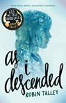 As I Descended - Robin Talley - 9780008210120