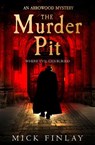 The Murder Pit - Mick Finlay - 9780008214791