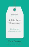 A Life Less Throwaway - Tara Button - 9780008217716