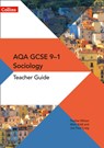 AQA GCSE 9-1 Sociology Teacher Guide - Pauline Wilson ; Jon-Paul Craig ; Allan Kidd - 9780008220150