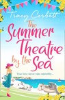 The Summer Theatre by the Sea - Tracy Corbett - 9780008221935