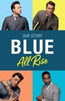 Blue: All Rise - Antony Costa ; Duncan James ; Lee Ryan ; Simon Webbe - 9780008222192