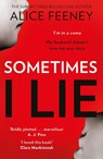 Sometimes I Lie - Alice Feeney - 9780008225353