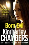 Born Evil - Kimberley Chambers - 9780008228606