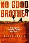 No Good Brother - Tyler Keevil - 9780008228910