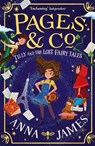 Pages & Co.: Tilly and the Lost Fairy Tales - Anna James - 9780008229917