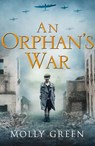 An Orphan’s War - Molly Green - 9780008238988