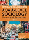 AQA A Level Sociology Themes and Perspectives - Michael Haralambos ; Martin Holborn ; Pauline Wilson ; Tim Davies - 9780008242787