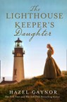 The Lighthouse Keeper’s Daughter - Hazel Gaynor - 9780008255220
