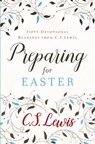 Preparing for Easter - C. S. Lewis - 9780008263225