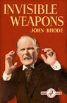 Invisible Weapons - John Rhode - 9780008268824