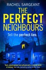 The Perfect Neighbours - Rachel Sargeant - 9780008276744
