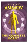 The Complete Robot - Isaac Asimov - 9780008277819
