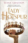 Lady Hotspur - Tessa Gratton - 9780008281977
