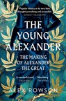 The Young Alexander - Alex Rowson - 9780008284435
