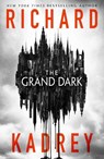 The Grand Dark - Richard Kadrey - 9780008288853