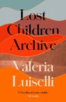 Lost Children Archive - Valeria Luiselli - 9780008290047