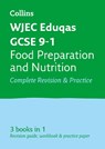 WJEC Eduqas GCSE 9-1 Food Preparation and Nutrition All-in-One Complete Revision and Practice - Collins GCSE - 9780008292027
