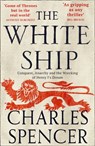 The White Ship - Charles Spencer - 9780008296827