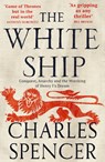 The White Ship - Charles Spencer - 9780008296841