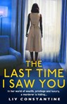 The Last Time I Saw You - Liv Constantine - 9780008298098