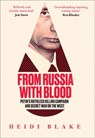 From Russia with Blood - Heidi Blake - 9780008300074