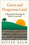 Green and Prosperous Land - HELM,  Dieter - 9780008304478