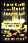Last Call at the Hotel Imperial - COHEN,  Deborah - 9780008305871