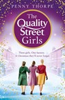 The Quality Street Girls - Penny Thorpe - 9780008307790