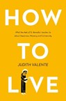 How to Live - Judith Valente - 9780008308308