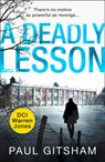 A Deadly Lesson (novella) (DCI Warren Jones) - Paul Gitsham - 9780008314378