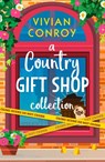 A Country Gift Shop Collection - Vivian Conroy - 9780008314415