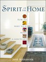 Spirit of the Home - Jane Alexander - 9780008317478