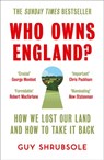 Who Owns England? - Guy Shrubsole - 9780008321697