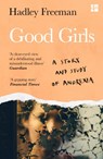 Good Girls - Hadley Freeman - 9780008322700