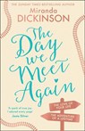 The Day We Meet Again - Miranda Dickinson - 9780008323226
