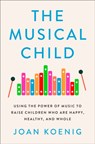 The Musical Child - Joan Koenig - 9780008327750