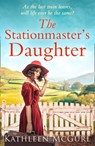 The Stationmaster’s Daughter - Kathleen McGurl - 9780008331115