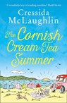 The Cornish Cream Tea Summer (The Cornish Cream Tea series, Book 2) - Cressida McLaughlin - 9780008333508