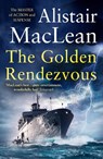 The Golden Rendezvous - Alistair MacLean - 9780008336646
